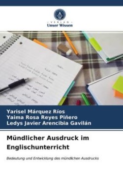 Mündlicher Ausdruck im Englischunterricht