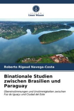 Binationale Studien zwischen Brasilien und Paraguay