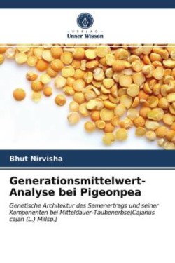 Generationsmittelwert-Analyse bei Pigeonpea