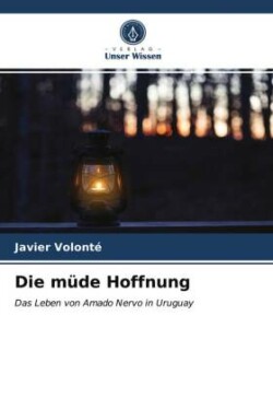 Die müde Hoffnung