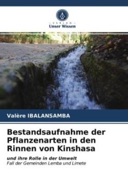 Bestandsaufnahme der Pflanzenarten in den Rinnen von Kinshasa