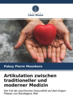 Artikulation zwischen traditioneller und moderner Medizin