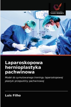 Laparoskopowa hernioplastyka pachwinowa