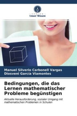 Bedingungen, die das Lernen mathematischer Probleme begünstigen