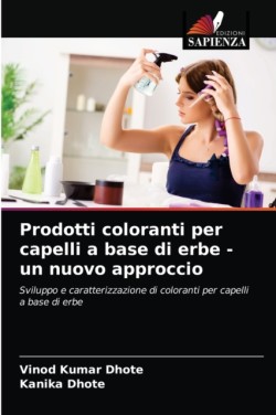 Prodotti coloranti per capelli a base di erbe - un nuovo approccio