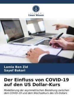 Einfluss von COVID-19 auf den US Dollar-Kurs