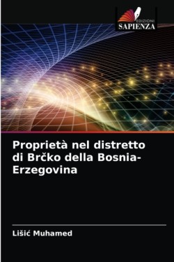 Proprietà nel distretto di Brčko della Bosnia-Erzegovina