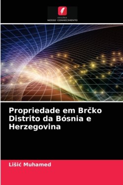 Propriedade em Brčko Distrito da Bósnia e Herzegovina