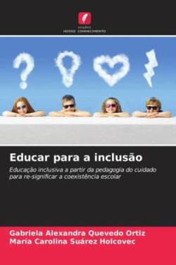 Educar para a inclusão