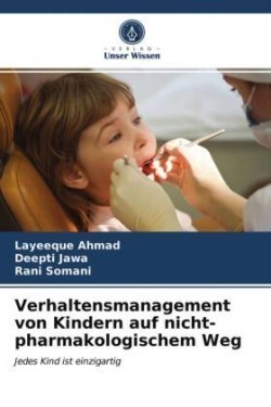 Verhaltensmanagement von Kindern auf nicht-pharmakologischem Weg