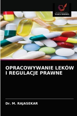 Opracowywanie Leków I Regulacje Prawne