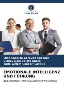 Emotionale Intelligenz Und Führung