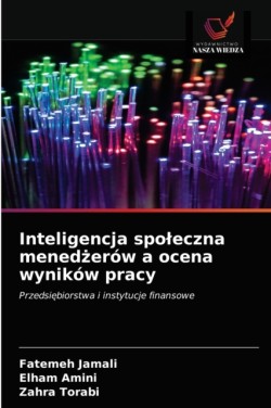 Inteligencja spoleczna menedżerów a ocena wyników pracy