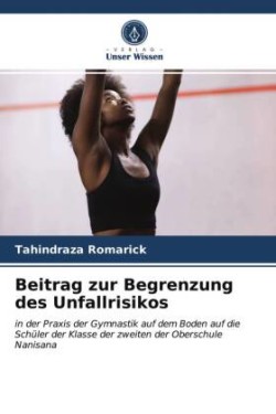 Beitrag zur Begrenzung des Unfallrisikos