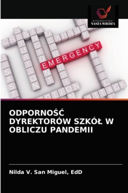 OdpornoŚĆ Dyrektorów Szkól W Obliczu Pandemii