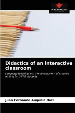 Didactics of an interactive classroom