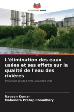 L'élimination des eaux usées et ses effets sur la qualité de l'eau des rivières