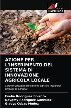 Azione Per l'Inserimento del Sistema Di Innovazione Agricola Locale