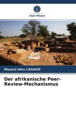 Der afrikanische Peer-Review-Mechanismus