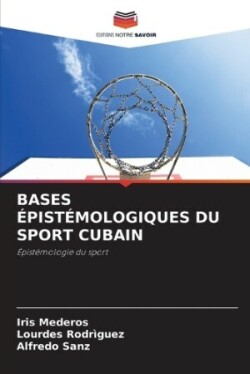 Bases Épistémologiques Du Sport Cubain