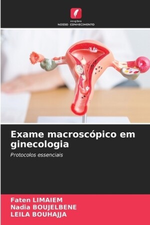 Exame macroscópico em ginecologia