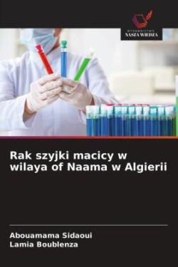 Rak szyjki macicy w wilaya of Naama w Algierii