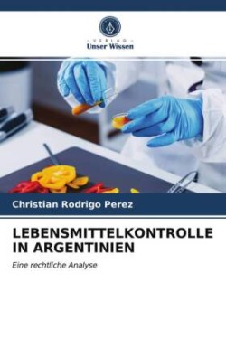 LEBENSMITTELKONTROLLE IN ARGENTINIEN
