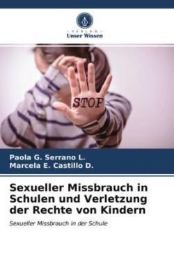 Sexueller Missbrauch in Schulen und Verletzung der Rechte von Kindern