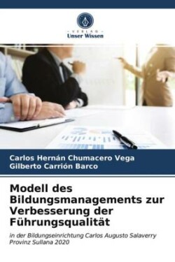 Modell des Bildungsmanagements zur Verbesserung der Führungsqualität