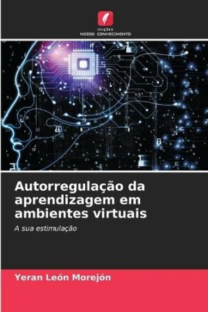 Autorregulação da aprendizagem em ambientes virtuais