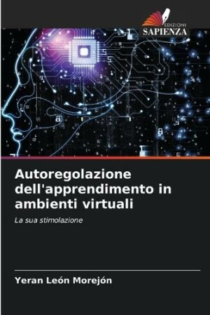 Autoregolazione dell'apprendimento in ambienti virtuali