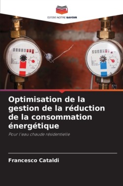 Optimisation de la gestion de la réduction de la consommation énergétique