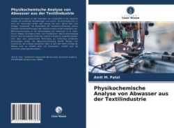 Physikochemische Analyse von Abwasser aus der Textilindustrie