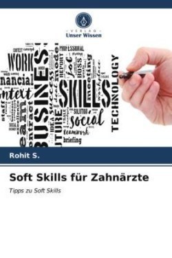 Soft Skills für Zahnärzte