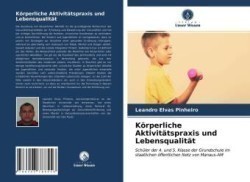 Körperliche Aktivitätspraxis und Lebensqualität