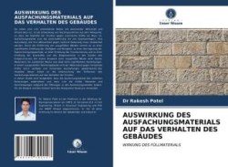 AUSWIRKUNG DES AUSFACHUNGSMATERIALS AUF DAS VERHALTEN DES GEBÄUDES