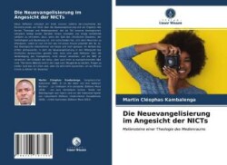 Die Neuevangelisierung im Angesicht der NICTs