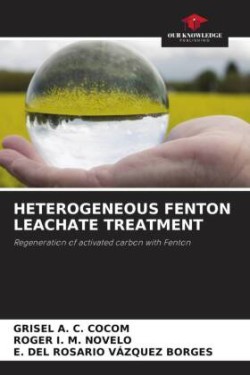 HETEROGENEOUS FENTON LEACHATE TREATMENT