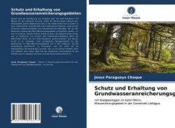 Schutz und Erhaltung von Gebieten mit Grundwasseranreicherung