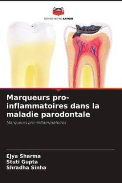 Marqueurs pro-inflammatoires dans la maladie parodontale