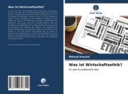 Was ist Wirtschaftsethik?