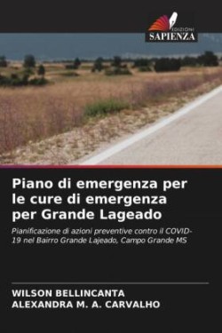 Piano di emergenza per le cure di emergenza per Grande Lageado