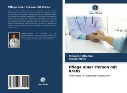 Pflege einer Person mit Krebs