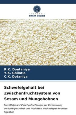 Schwefelgehalt bei Zwischenfruchtsystem von Sesam und Mungobohnen