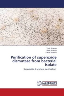 Purification of superoxide dismutase from bacterial isolate