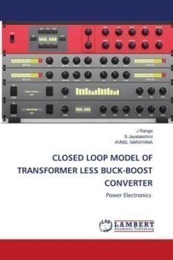 Closed Loop Model of Transformer Less Buck-Boost Converter