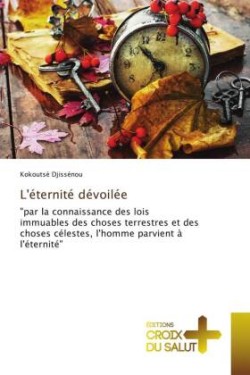 L'éternité dévoilée