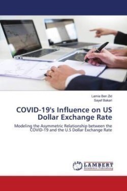 COVID-19's Influence on US Dollar Exchange Rate