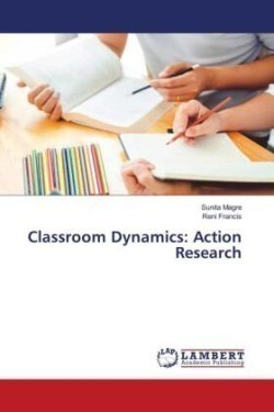 Classroom Dynamics: Action Research