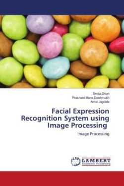 Facial Expression Recognition System using Image Processing